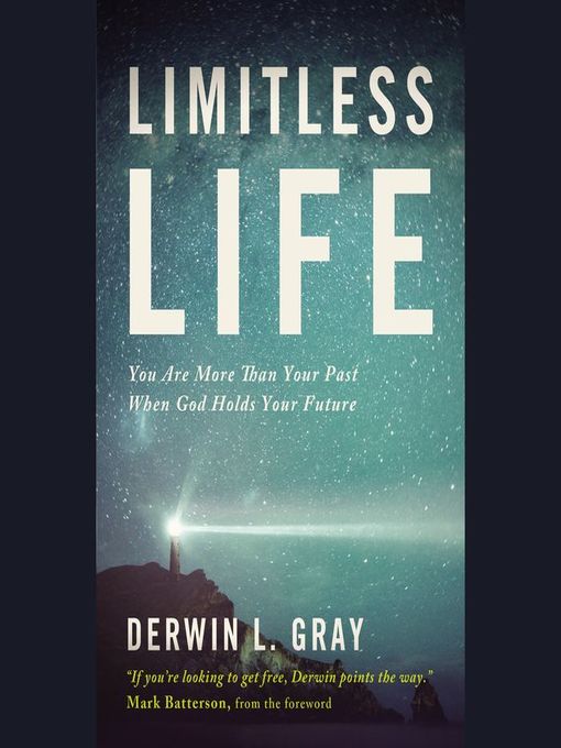 Title details for Limitless Life by Derwin L. Gray - Available